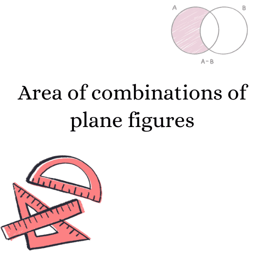 Area of combinations of plane figures